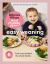 What Mummy Makes: Easy Weaning : The Latest Cookbook from the Sunday Times Bestselling Author Rebecca Wilson