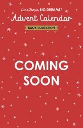 Little People, BIG DREAMS: Advent Calendar Book Collection
