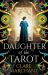 Daughter of the Tarot Daughter of the Tarot