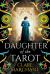 Daughter of the Tarot Daughter of the Tarot