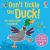 Dont Tickle the Duck!