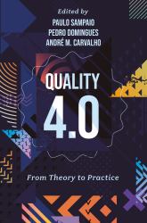 Quality 4. 0 : From Theory to Practice