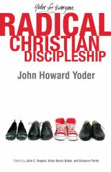 Radical Christian Discipleship