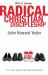 Radical Christian Discipleship