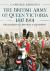 The British Army of Queen Victoria, 1837-1901 : Organization, Uniforms and Equipment