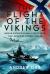 The Flight of the Vikings : Daring Escapes in Small Boats from Nazi-Occupied Norway, 1940-45'