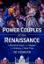 Power Couples of the Renaissance : Influential Duos That Shaped the History of Their Time