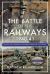 The Battle of the Railways, 1940-41 : How Britain's Rail Staff Defied the Luftwaffe