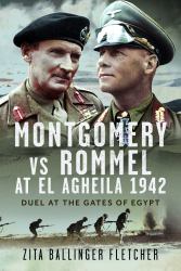 Montgomery vs Rommel at el Agheila 1942 : Duel at the Gates of Egypt