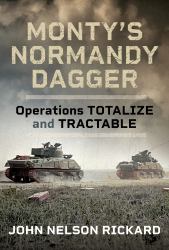 Monty's Normandy Dagger : Operations Totalize and Tractable