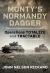 Monty's Normandy Dagger : Operations Totalize and Tractable
