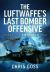 The Luftwaffe's Last Bomber Offensive : Operation Steinbock 1944