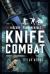 The History and Fundamentals of Knife Combat