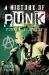 A History of Punk : Punk and Pistolry