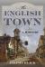 The English Town : A History