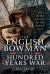 The English Bowman in the Hundred Years War : The Secret Weapon of the Middle Ages
