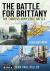 The Battle for Brittany, Volume 1 : The Third US Army First Battle
