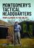 Montgomery's Tactical Headquarters : From Alamein to the Baltic