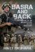 Basra and Back : The Memoir of an Unlikely Infantryman in the Iraq War