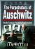 The Perpetrators of Auschwitz : How the Camp Was Run and the People Involved
