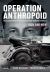 Operation Anthropoid : The Assassination of Hitler's Hangman, Reinhard Heydrich