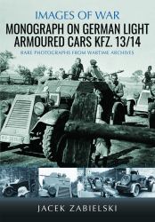 Monograph on German Light Armoured Cars Kfz. 13/14