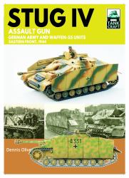 Stug IV Assault Gun German Army and Waffen-Ss Units : Eastern Front, 1944