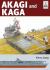 ShipCraft 36: Akagi and Kaga : Japanese Aircraft Carriers