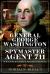 General George Washington - Spymaster Agent 711 : The Intelligence Battle During the American War of Independence