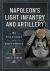 Napoleon's Light Infantry and Artillery : Uniforms and Equipment