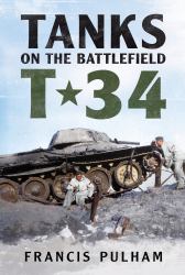 Tanks on the Battlefield: T-34