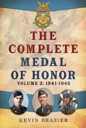 The Complete Medal of Honor, Volume 3 : 1941-1945