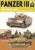 Tank Craft 52 Panzer III Light Tank : The Battle of Kursk and the Eastern Front, Summer 1943