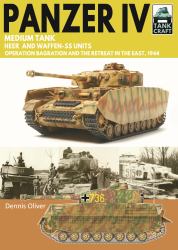Tank Craft 51 Panzer IV Medium Tank : Operation Bagration and the Retreat in the East 1944