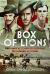 Box of Lions : First-Hand Accounts of Stopping the Japanese at Imphal