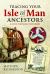Tracing Your Isle of Man Ancestors : A Guide for Family Historians