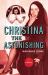 Christina the Astonishing