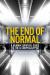 The End of Normal : A Human Survival Guide to the AI Jobpocalypse