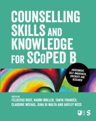 Counselling Skills and Knowledge for SCoPEd B : Diversity, Self-Awareness, Assessment and Research