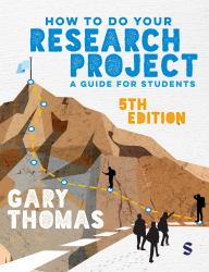 How to Do Your Research Project : A Guide for Students