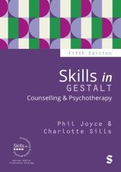 Skills in Gestalt Counselling and Psychotherapy
