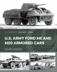 U. S. Army Ford M8 and M20 Armored Cars