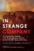 In Strange Company : An American Soldier with Multinational Forces in the Middle East and Iraq