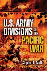 U. S. Army Divisions of the Pacific War