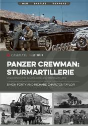 Sturmartillerie Crewman : Sturmgeschütze, Panzerjäger, and Panzerartillerie