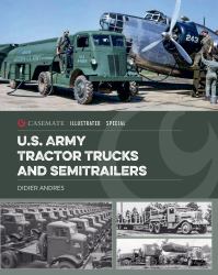U. S. Army Tractor Trucks and Semitrailers