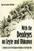 With the Deadeyes on Leyte and Okinawa : A Memoir of the 96th Infantry Division in the Pacific War