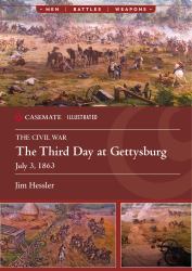 The Third Day at Gettysburg, July 3 1863