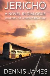 Jericho : Journey of a New Creature