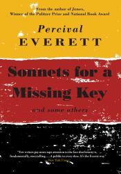 Sonnets for a Missing Key : And Some Others